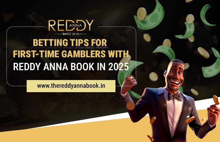Read more about the article Betting Tips for First-Time Gamblers with Reddy Anna book in 2025