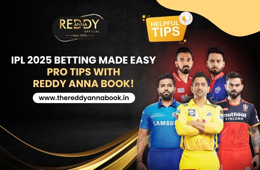 IPL 2025 Betting Made Easy – Pro Tips with Reddy Anna Book!