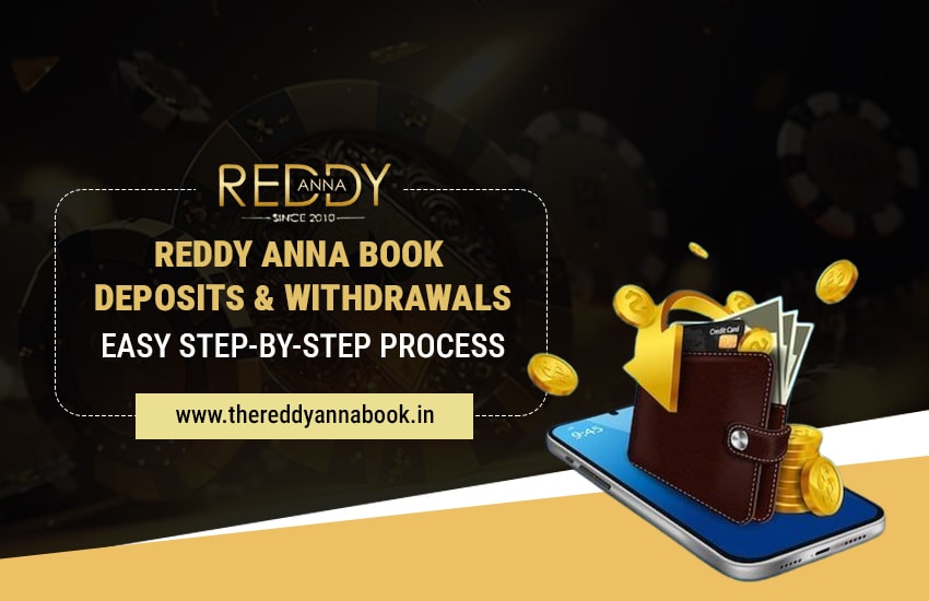 Read more about the article Reddy Anna Book Deposits & Withdrawals: Easy Step-by-Step Process