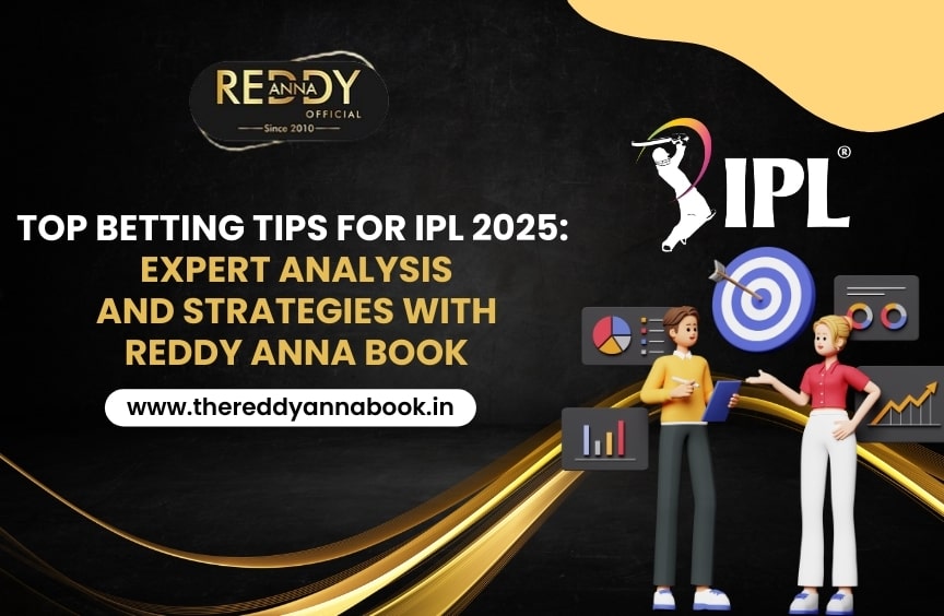 Read more about the article Top Betting Tips for IPL 2025: Expert Analysis and Strategies with Reddy Anna Book