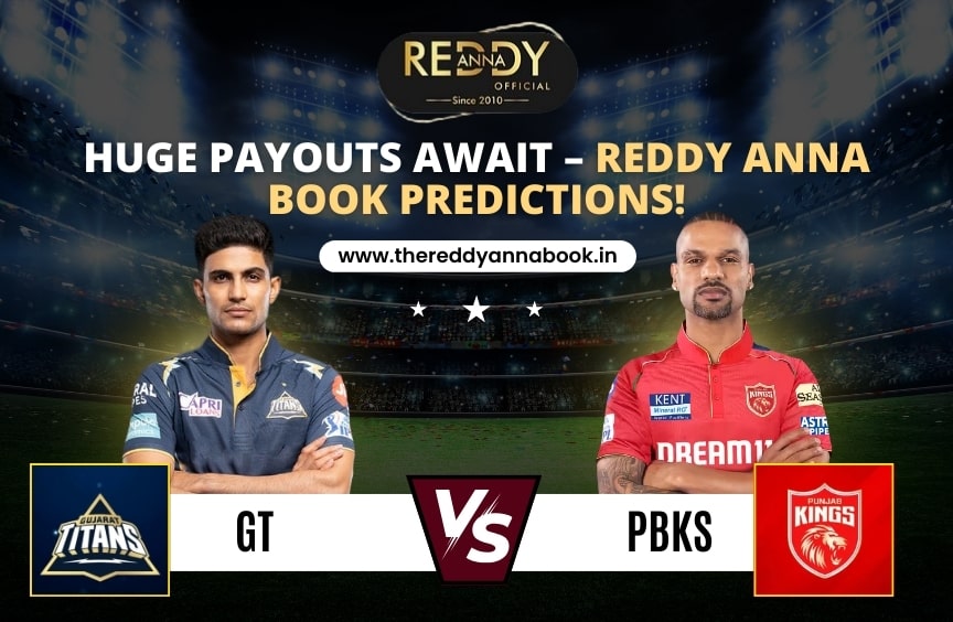 Read more about the article GT vs PBKS: Huge Payouts Await – Reddy Anna Book Predictions!