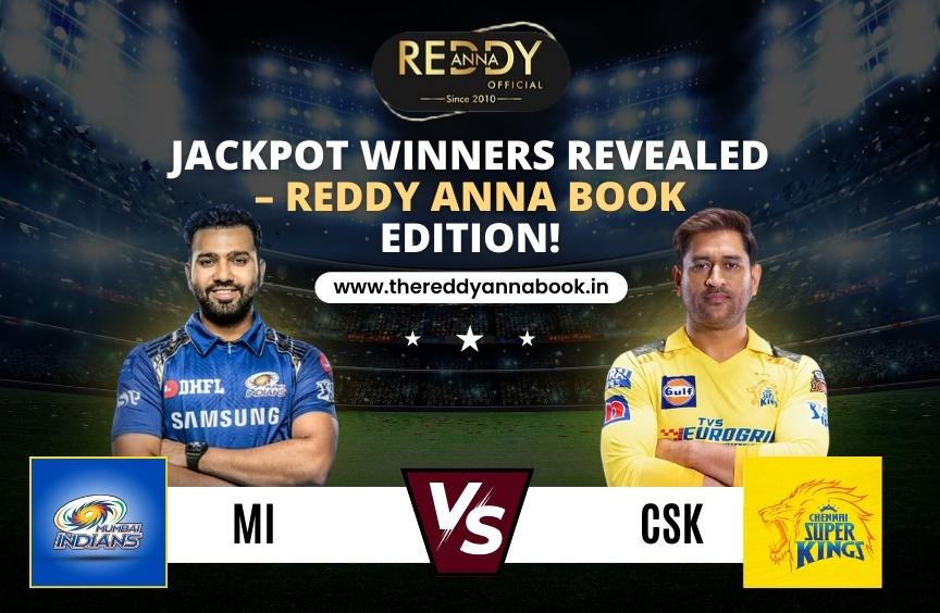 Read more about the article CSK vs MI : Jackpot Winners Revealed – Reddy Anna Book Edition!