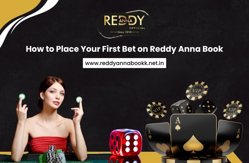 How to Place Your First Bet on Reddy Anna Book